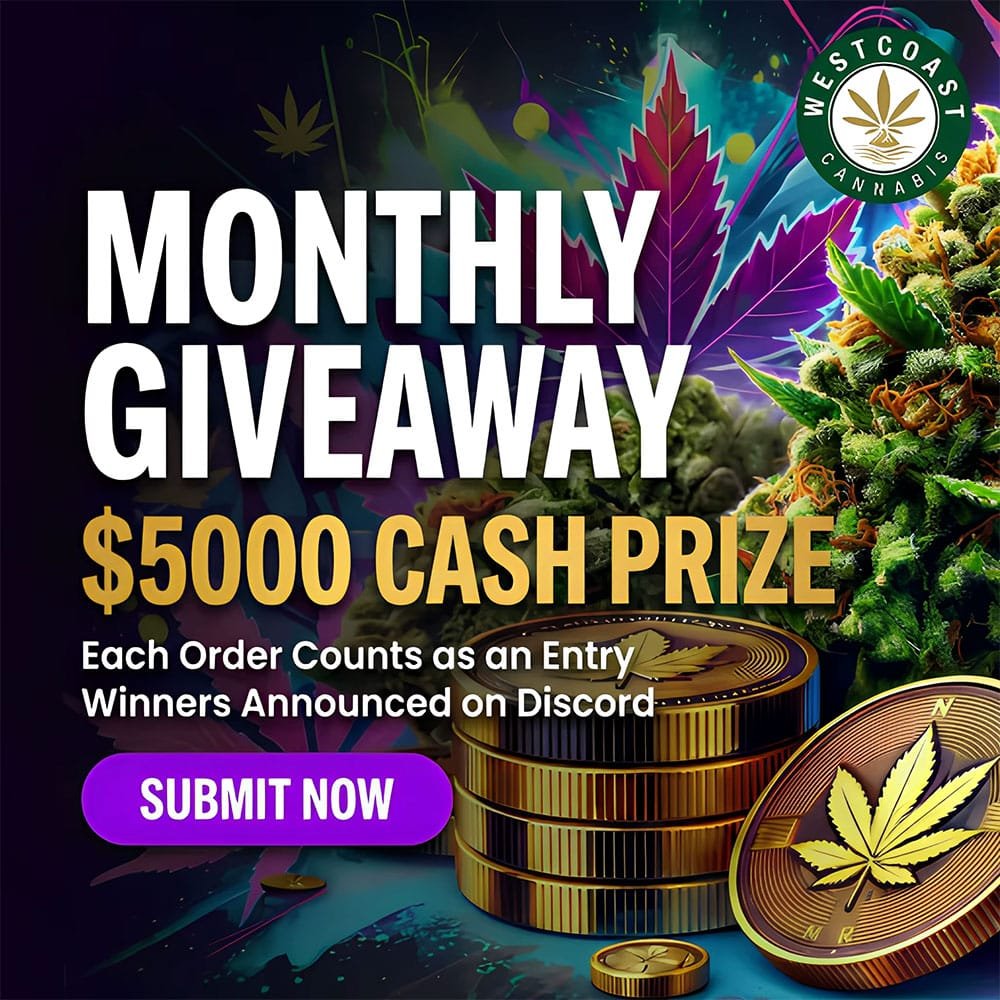 Monthly cannabis giveaway at West Coast Cannabis